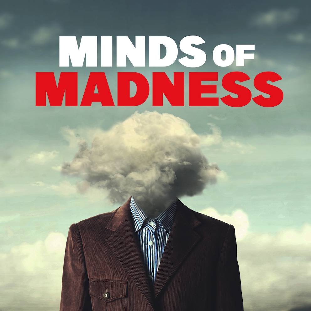 Vega Digital Awards Winner - True Crime Podcast, The Minds of Madness